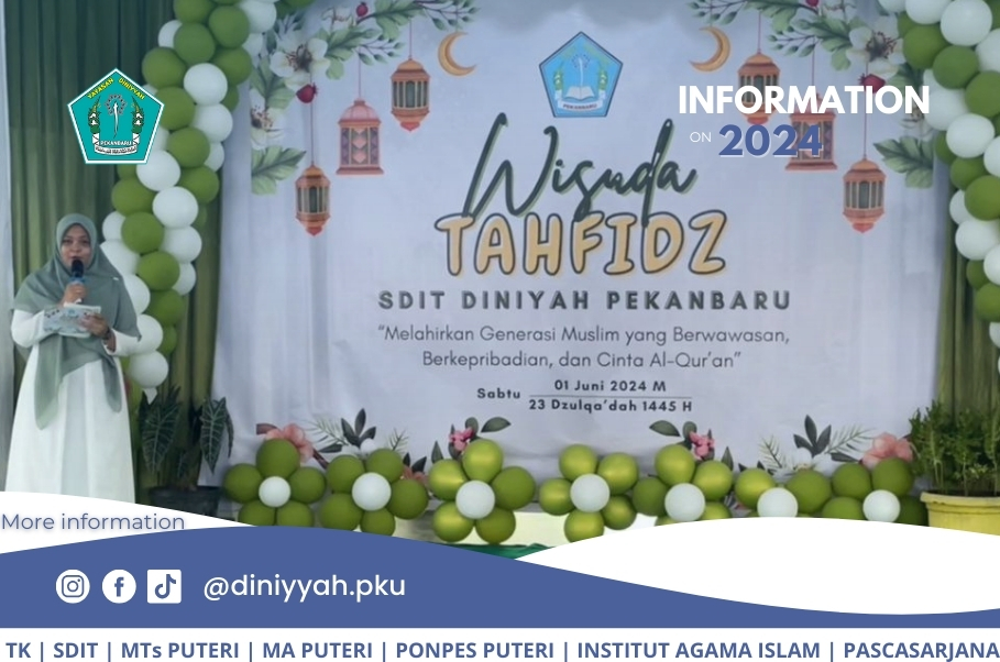 Wisuda Tahfiz SDIT Diniyyah Pekanbaru 2024